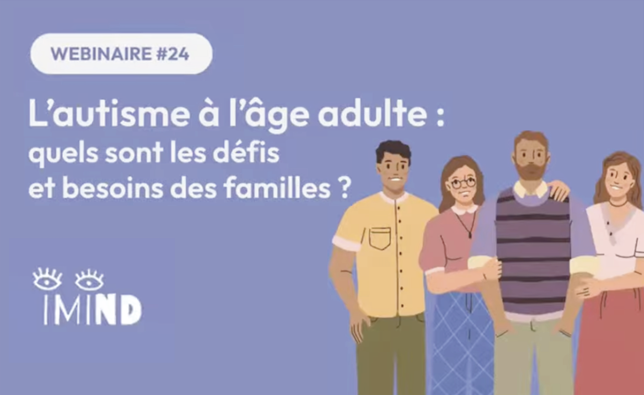 L'Autisme Et Nous - Comment répondre aux besoins des familles face au vieillissement ?
